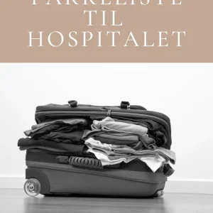 BABYPAKKE-Pakkeliste-Se-hvad-du-skal-pakke-til-hospitalet-_1_